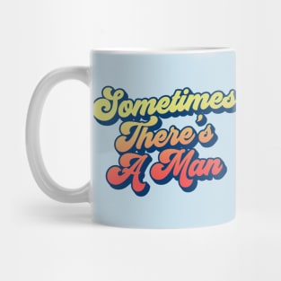 Sometimes There's A Man The Stranger Funny Big Lebowski Quote Mug